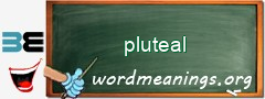 WordMeaning blackboard for pluteal